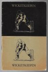 Ingelse, D.L. - Wicketkeepen- Groene Krekelserie deel IX -Groene Krekelserie.