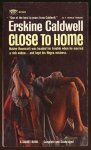 Caldwell, Erskine - Close to home, a signet book
