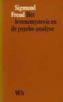 Freud, Sigmund - Het  levensmysterie en de psycho-analyse