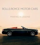 Simon Van Booy 232231,  Harvey Briggs 260344 - Rolls-Royce Motor Cars Making a Legend
