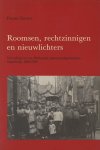 Groot, Florus - Roomsen rechtzinnigen en nieuwlichters / verzuiling in een Hollandse plattelandsgemeente, Naaldwijk 1850-1930