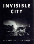 SCHLES, Ken - Ken Schles - Invisible City.