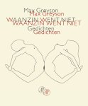 Max Greyson - Waanzin went niet