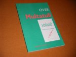 Keijsper, Chantal; Reinder Storm (red.) - Over Multatuli. Jaargang 22, nummer 45. Multatuli volledig Werk.