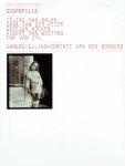 BOOGERD, Dominic van den [Samenstelling] - Scopofilia - Céline van Balen - Sara van der Heide - Gertjan Kocken - Albert van Westing - Ina van Zyl.
