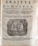 NN. - Traitte de Connerce, Navigation et Marine, Fait, Conclu & Arresté a Rijswijk en Hollande le 20 du Mois de Septembre 169. Entre les Ambassadeurs & Plenipotentiaires de Sa Majesté Tres -Chrestienne, d' une et kes Ambassadeurs & Plenipotentiaires des Se