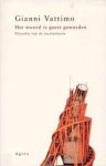 G. Vattimo 74272 - Het woord is geest geworden filosofie van de secularisatie