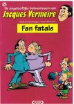 Kinnaert, Geert - De ongelooflijke belevenissen van Jacques Vermeire 5 - Fan Fatale