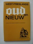 RED.- - West-Frieslands oud en nieuw. 1971.