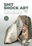 Adrian David 65587 - Shit Shock Art Kunstkritiek voor fijnproevers