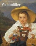 Schroder, Klaus Albrecht - Ferdinand Georg Waldmuller