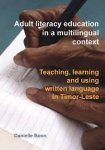 Boon, Danielle - Adult literacy education in a multilingual context