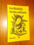 MICHIELS, IVO, - Orchis militaris.