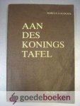 Dam, ds. Chr. van - Aan des Konings tafel --- Bijbels dagboek