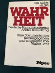Jens, Walter - Und nichts als die Wahrheit; Deutsche Bisschofskonferenz contra Hans Küng