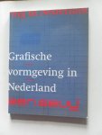 Broos, Kees; Hefting, Paul - Grafische vormgeving in Nederland Een eeuw
