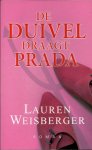 WEISBERGER, LAUREN - De duivel draagt Prada - roman
