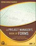 Cynthia Snyder Stackpole - A Project Manager's Book Of Forms