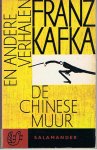 Franz Kafka - De  Chinese muur en andere verhalen