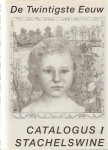 DESJARDIJN, D. - Catalogus van prenten en tekeningen uit de Stachelswine collectie. Deel 1 - TWINTIGSTE EEUW.