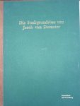 Koeman, C., J.C. Visser, Krogt, Dr. P.C.J. van der - Die Stadtgrundrisse von Jacob van Deventer: Deutschland und Luxemburg