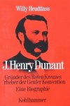 Willy Heudtlass - Heudtlass, Willy-J. Henry Dunant