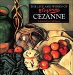Swinglehurst, Edmund - The life and works of Paul Cézanne
