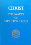 Saraydarian, Haroutiun - Christ; the avatar of sacrificial love