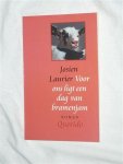 Laurier, Josien - Voor ons ligt een dag van bramenjam
