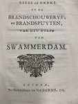  - Keure en ordre op de brandschouwerye, en brandspuyten van den dorpe van Swammerdam.