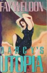 Weldon, Fay - Darcy's utopia.