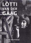 GAAG, Lotti van der - Laura SOUTENDIJK - Lotti van der Gaag. GAAG, Lotti van der - Laura SOUTENDIJK - Lotti van der Gaag.