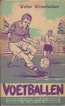 WINTERBOTTOM, WALTER - Voetballen