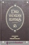 Diverse auteurs, - Der vaderen erfenis, deel 20 *nieuw* nu van  13,75 voor --- 6 preken van Hollandse oudvaders