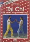Barbara Moegling Klaus Moegling - Tai-chi als sanfte Körpererfahrung