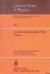 Velo, G. & A. Wightman (editors) - Constructive Quantum Field Theory: The 1973 Ettore Majorana International School of Mathematical Physics