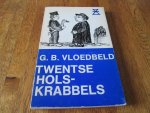 G.B.Vloedbeld - Twentse Hols-Krabbels