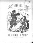 Pourny, Charles: - Galant avec les dames. Chansonnette créee par Perrin à l`Eldorado. Paroles de Louis Gabillaud [chant et piano]