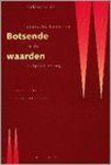A. Struijs - BOTSENDE WAARDEN. ETHISCHE EN ETNISCHE KWESTIES IN DE HULPVERLENING.