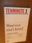 Blei, K ea. - Waarvoor stierf Jezus? Een bijdrage voor het gesprek tussen katholieken en protestanten