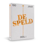 De Speld - 100 jaar De Speld deel I