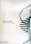 LOVEGROVE, Ross - Supernatural - The Work of Ross Lovegrove. LOVEGROVE, Ross - Supernatural - The Work of Ross Lovegrove.