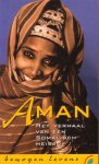 Barnes, Virginia Lee / Boddy, Janice (zoals verteld aan) - Aman. Het verhaal van een Somalisch meisje
