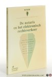Franken, H., G.J.C. Lekkerkerker, M.H.J.M. Tomlow, R.E. van Esch, J.E.J. Prins, J. de Jong, C. Heck-Vink. - Notaris en het elektronisch rechtsverkeer.