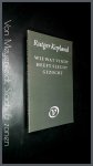 Kopland, Rutger - Wie wat vindt heeft slecht gezocht