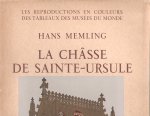 Memling, Hans - La Chassé de Sainte-Ursula *