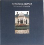 Braasem, W.A,;Illustrator : Meeter, Onno - Bezoek bij Betje Een museum in de Beemster
