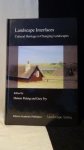 Palang, Hannes & Fry, Gary edit., - Landscape interfaces. Cultural heritage in changing landscapes.