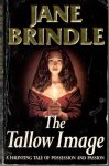 Brindle, Jane - the tallow image