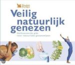 Morgan, Pip (red) - Veilig natuurlijk genezen. Geïllustreerde gids voor natuurlijke geneeswijzen